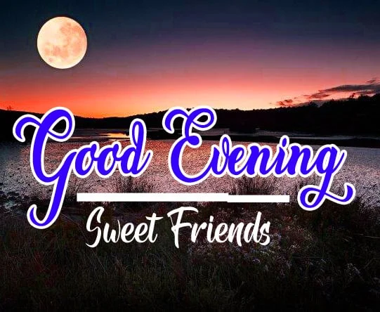 Have a Good Evening Images